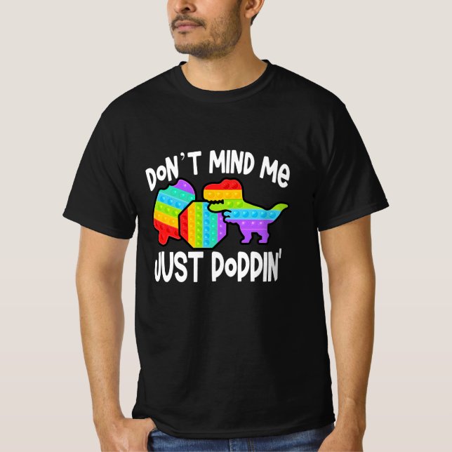 Märk inte att jag bara poppin-poppin-poppin är i f t shirt (Framsida)