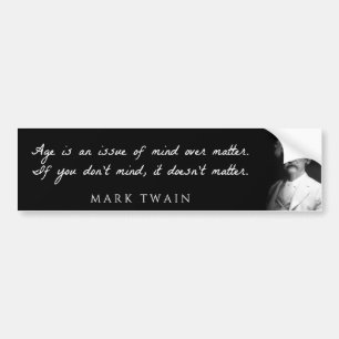 Mark Twain - åldern är en utfärda av varar Bildekal
