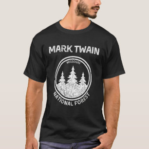 Mark Twain National Forest Missouri T Shirt