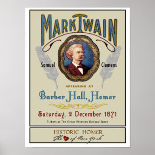 Mark Twain på Barber Hall Historic Homer NY Poster