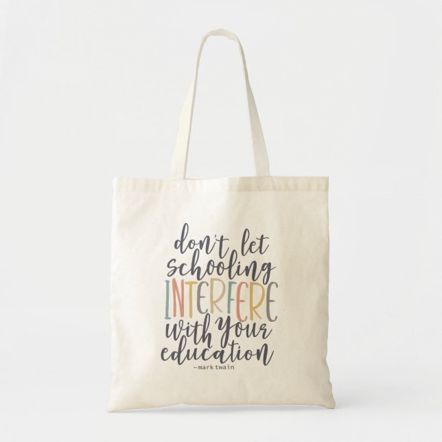 Mark Twain Quote Education Homeschool Tote Bag Tygkasse (Framsidan)