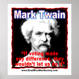 Mark Twain-röstdifferensens citat Poster