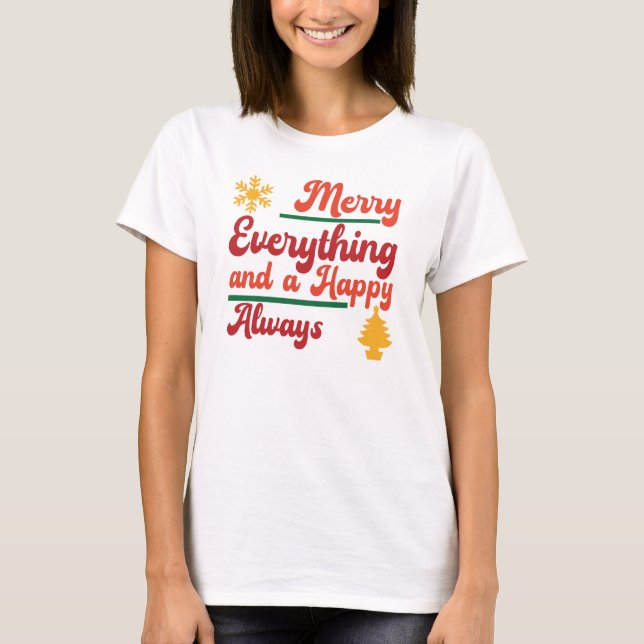 Märka allt och Lycklig alltid T Shirt (Framsida)