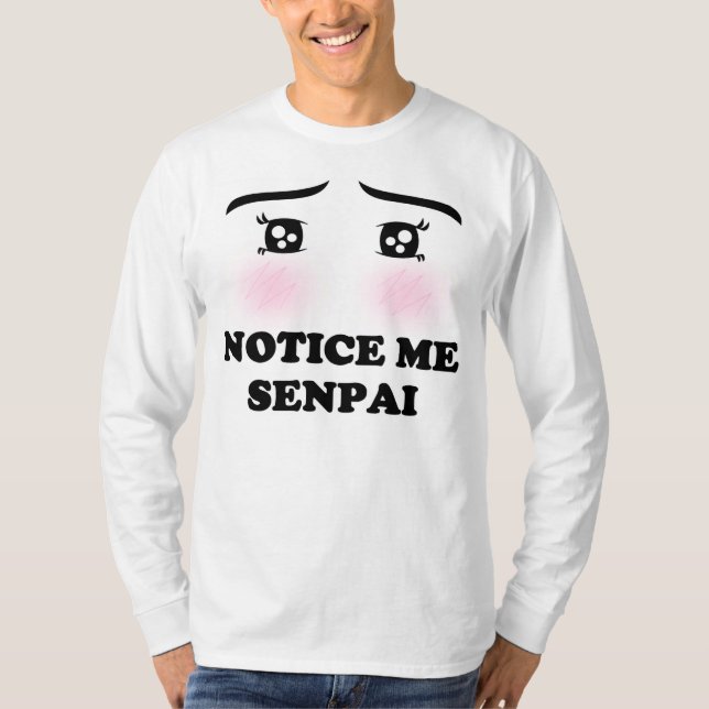 Märka mig Senpai att rodna Animeflickan Kawaii T-shirt (Framsida)