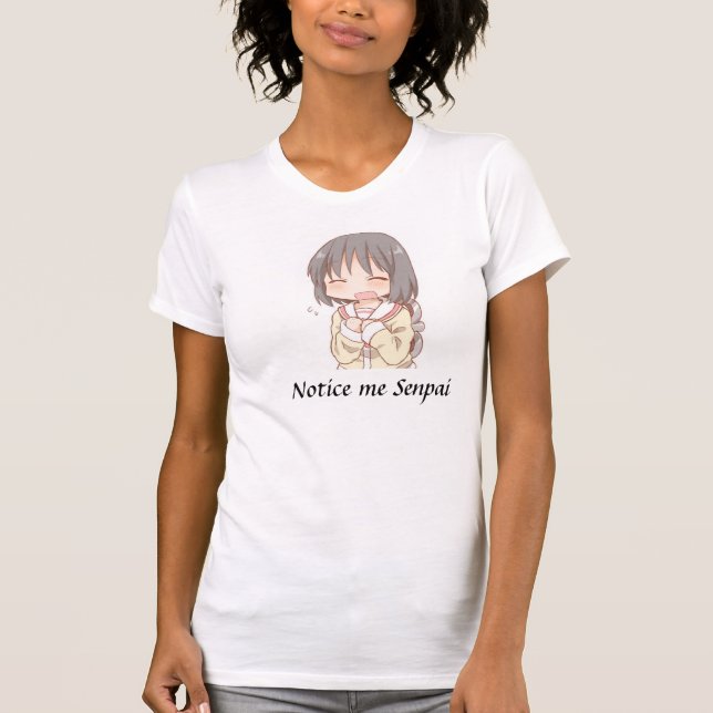 Märka mig Senpai Tee Shirt (Framsida)