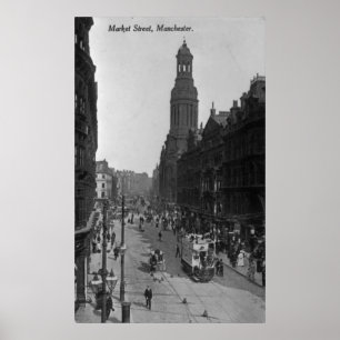 Market Street, Manchester, 1910 Poster