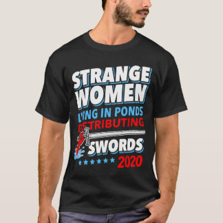 Märkliga kvinnor som Ljuger i dammar och distribue T Shirt