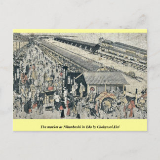 Marknaden i Nihonbashi i Edo av Chokyosai,Eiri Vykort