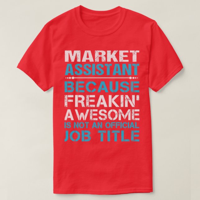 Marknadsassistent - objekt för att frigöra Fantast T Shirt (Design framsida)