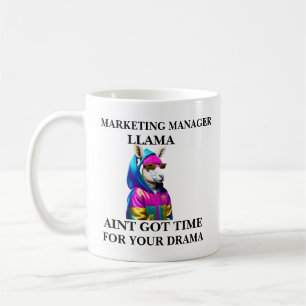 Marknadsföring Manager Llama Aint Aint Har Time fö Kaffemugg