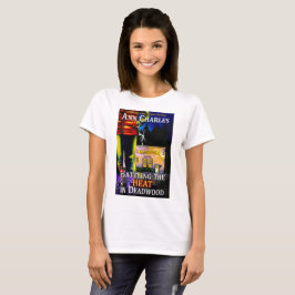 Märkning av värmen i Deadwood T-shirt