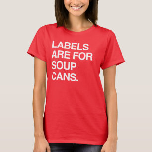 MÄRKNINGARNA ÄR AVSEDDA FÖR SOPPA CANS T SHIRT