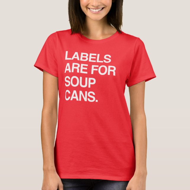 MÄRKNINGARNA ÄR AVSEDDA FÖR SOPPA CANS T SHIRT (Framsida)