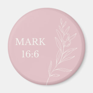 Markus 16:6 Kristet påskfirande – Pastellrosa tro Magnet