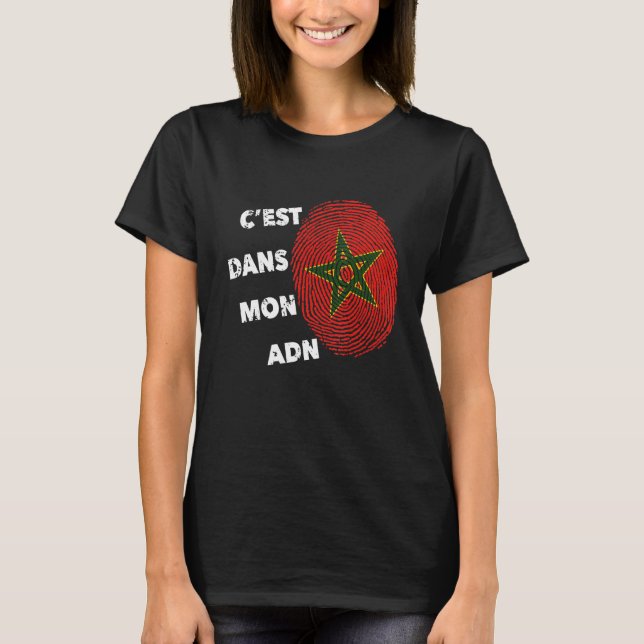Maroc C'est Dans Mon and Marocko Fier Marocko M T Shirt (Framsida)