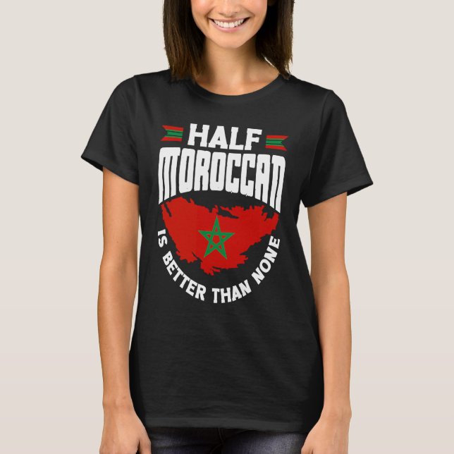 Marocko marockanska Flagga, halva Marocko, är bätt T Shirt (Framsida)