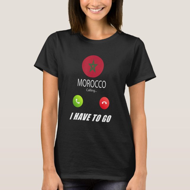 Marockos flagga souvenir Marocko kallar Är Samtal T Shirt (Framsida)