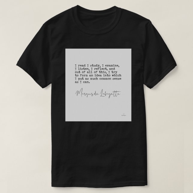 Marquis de Lafayette-citat T Shirt (Design framsida)