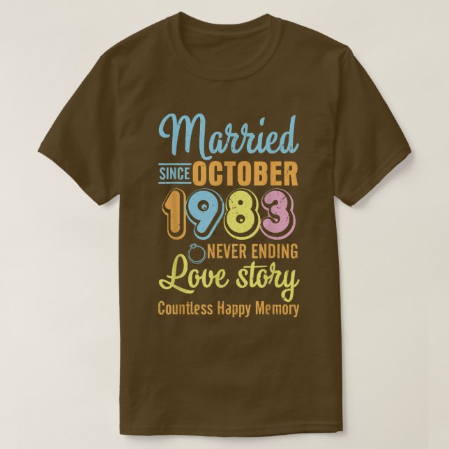 Married Since October 1983 Never End Love Story Co T Shirt (Design framsida)