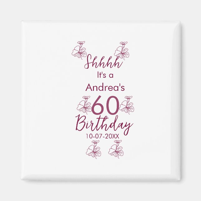 Marron white mauve shhh 60-årsdagen blommigt namn magnet (Framsidan)