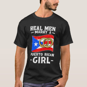 Marry A Puerto Rican Maka Make i Puerto Rica T Shirt