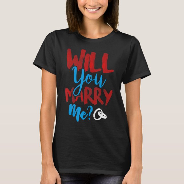 Marry Me Frieri Förlovning Romantic Giftermål Fia T Shirt (Framsida)