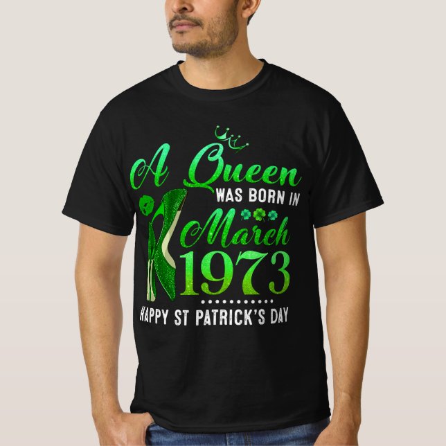 Mars 1973 50:e födelsedag Lycklig St patrick's day T Shirt (Framsida)