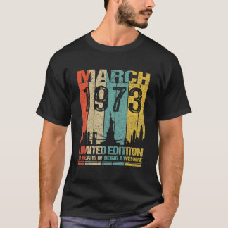 Mars 1973 Begränsad utgåva 49 år av varelse Aweso T Shirt