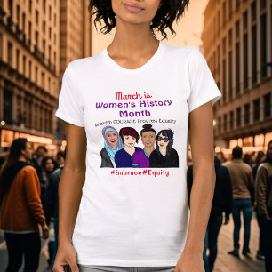 Mars är kvinnohistoriens månad T-Shirt
