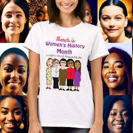 Mars är kvinnohistoriens månad t shirt