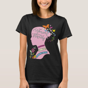 Mars är Kvinnohistoriens månadsstöd Kvinnor Makin T Shirt