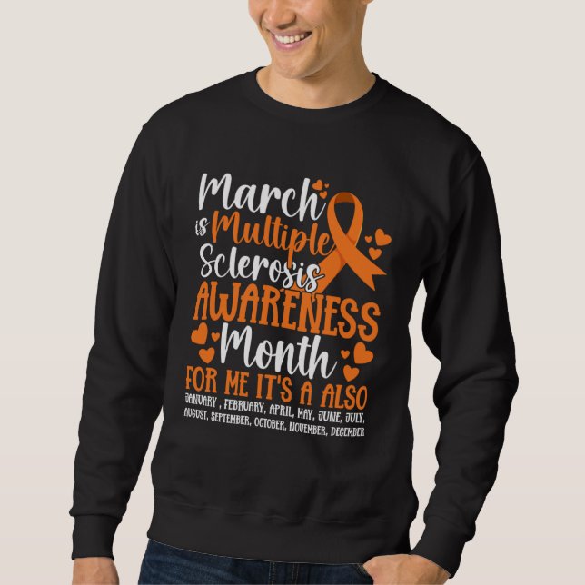 Mars är Många Sclerosis Awareness Month MS Krig Lång Ärmad Tröja (Framsida)