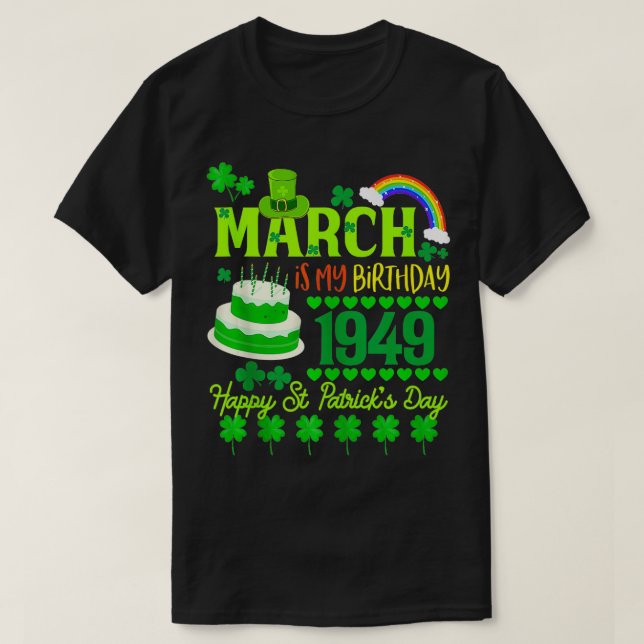 Mars är min födelsedag 75:e 1949 St patricks day S T Shirt (Design framsida)