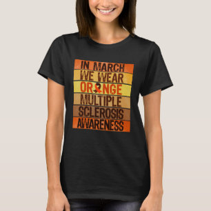 Mars Bära Orange MS Warrior Ribbon Många Scler T Shirt