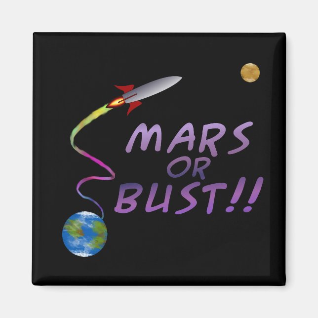 Mars eller Bust Magnet (Framsidan)