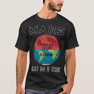 Mars New Home T Shirt