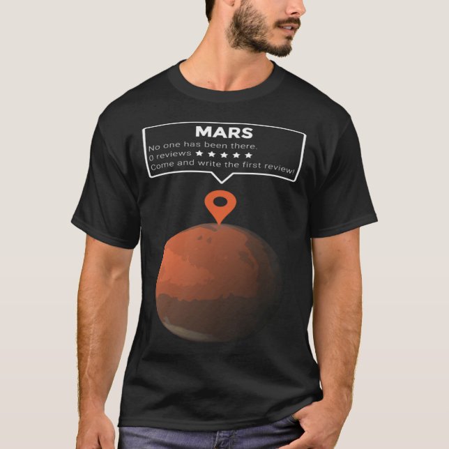 Mars Review Maps No One has been here Exploration T Shirt (Framsida)