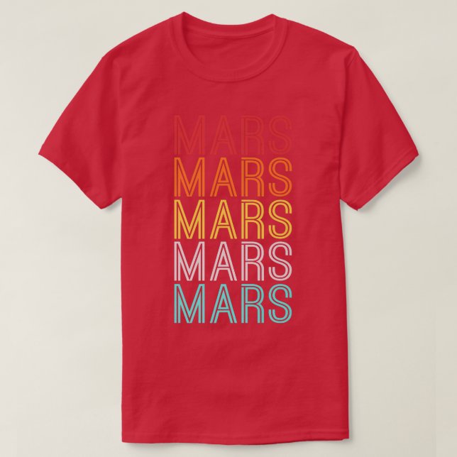 Mars Space Astronaut Science Nasa  T Shirt (Design framsida)