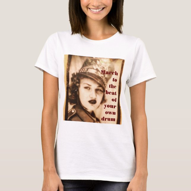 Mars till din egen trumma kvinnors T-Shirt (Framsida)