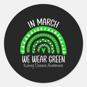 Mars Vi Bära Grönt Kidney Disease Awareness Ribbo Runt Klistermärke