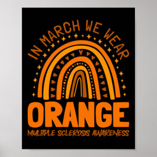 Mars Vi Bära Orange Många Sclerosis Awareness Poster