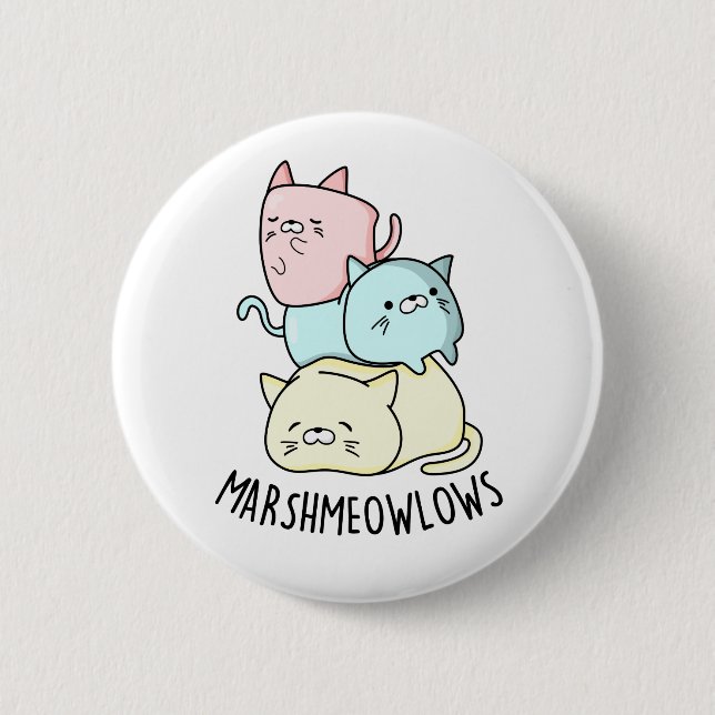 Marsh-meow-lows Funny Cat Marshmallow PUn Knapp (Framsida)