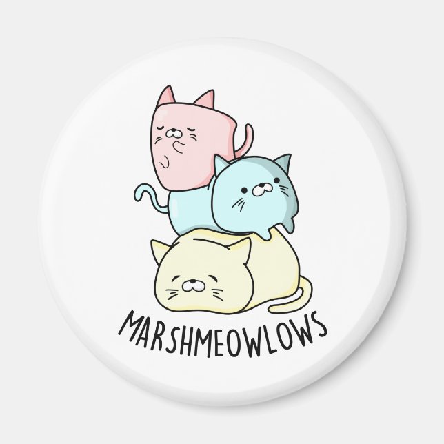 Marsh-meow-lows Funny Cat Marshmallow PUn Magnet (Framsidan)