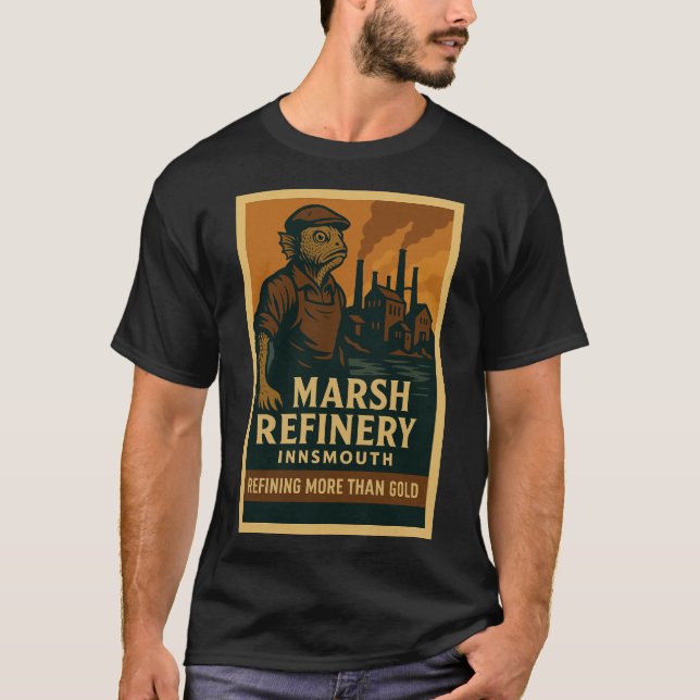 Marsh Refinery - Raffinering av mer än Guld T Shirt (Framsida)