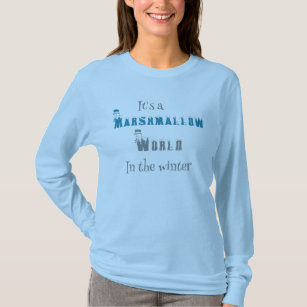 Marshmallow World Dam Winter T-Shirt