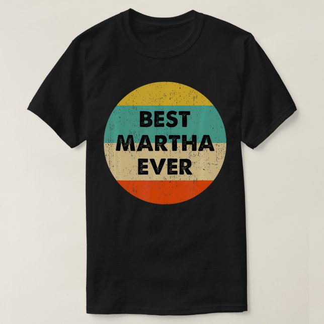 Martha Name  T Shirt (Design framsida)
