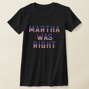 Martha var Höger American Flagga T-Shirt