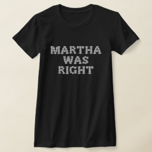 Martha var Höger Vit ros T Shirt