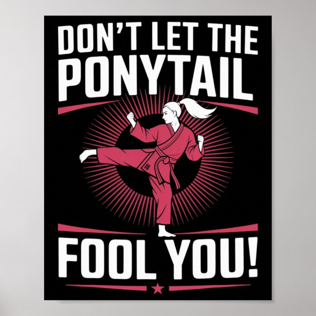 Martial Arts Fighter Girl - Låt inte Ponytail Poster (Framsidan)