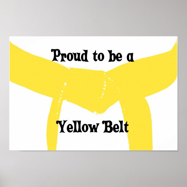 Martial Arts Proud som ska bli Gult Bälte Poster (Framsidan)